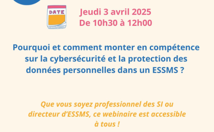 Monter en compétence sur la sécurité du SI et la protection des données personnelles dans un ESSMS
